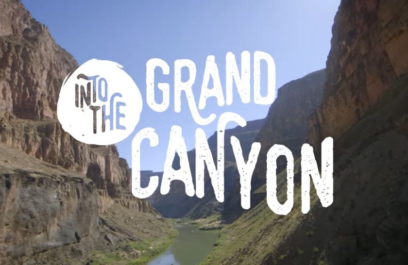 Video thumbnail with text that reads: Into the Grand Canyon