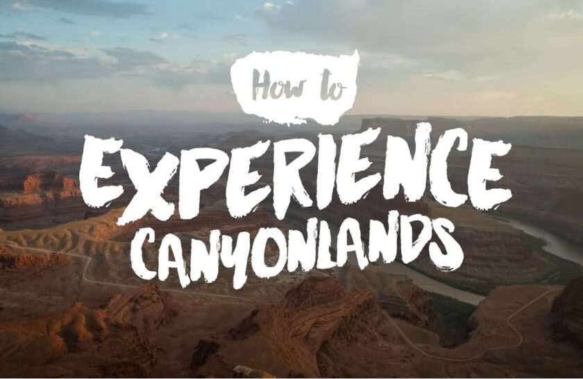 Video thumbnail with title: How to Experience Canyonlands