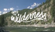 Dory Trip on Idaho's Main Salmon "River of No Return" | Video