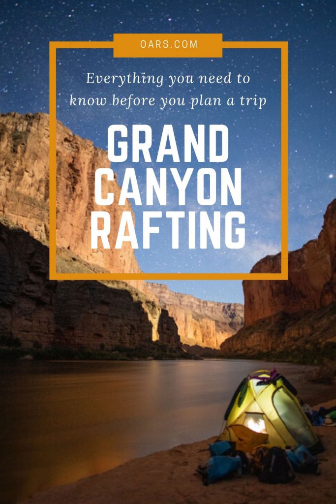 How to Raft the Grand Canyon: Everything You Need to Know