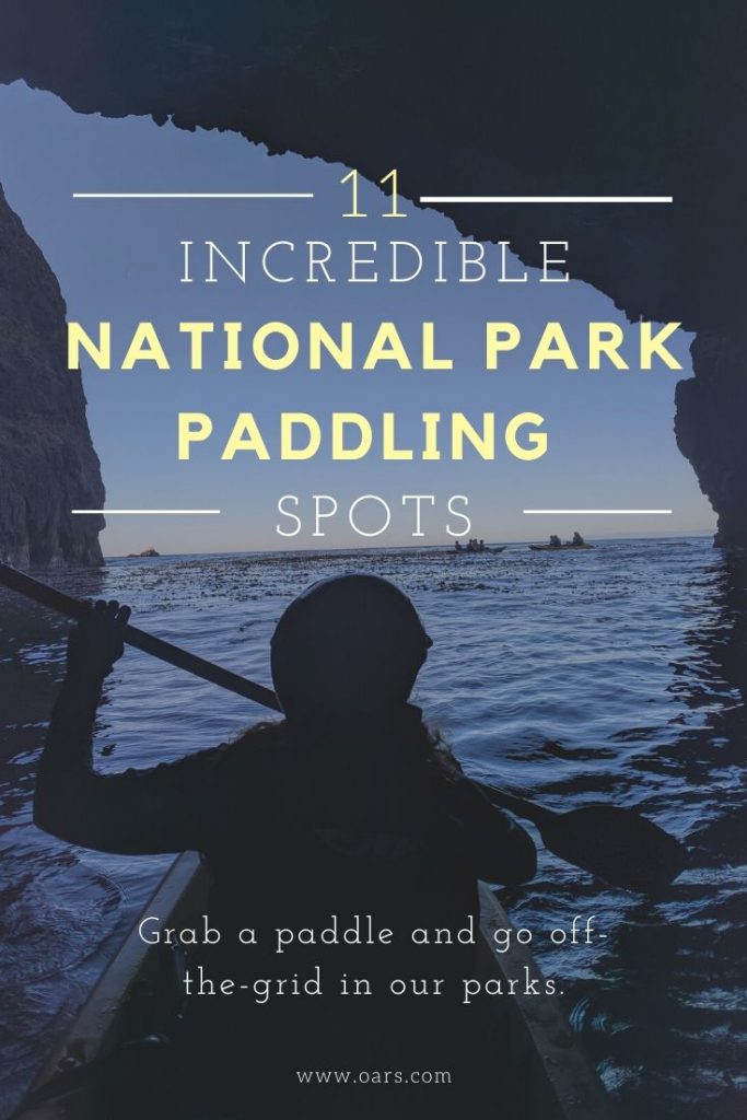 Grab a paddle and go off-the-grid in our national parks